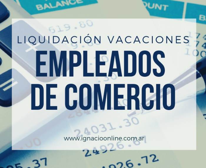 Empleados de Comercio Liquidación de vacaciones 2019